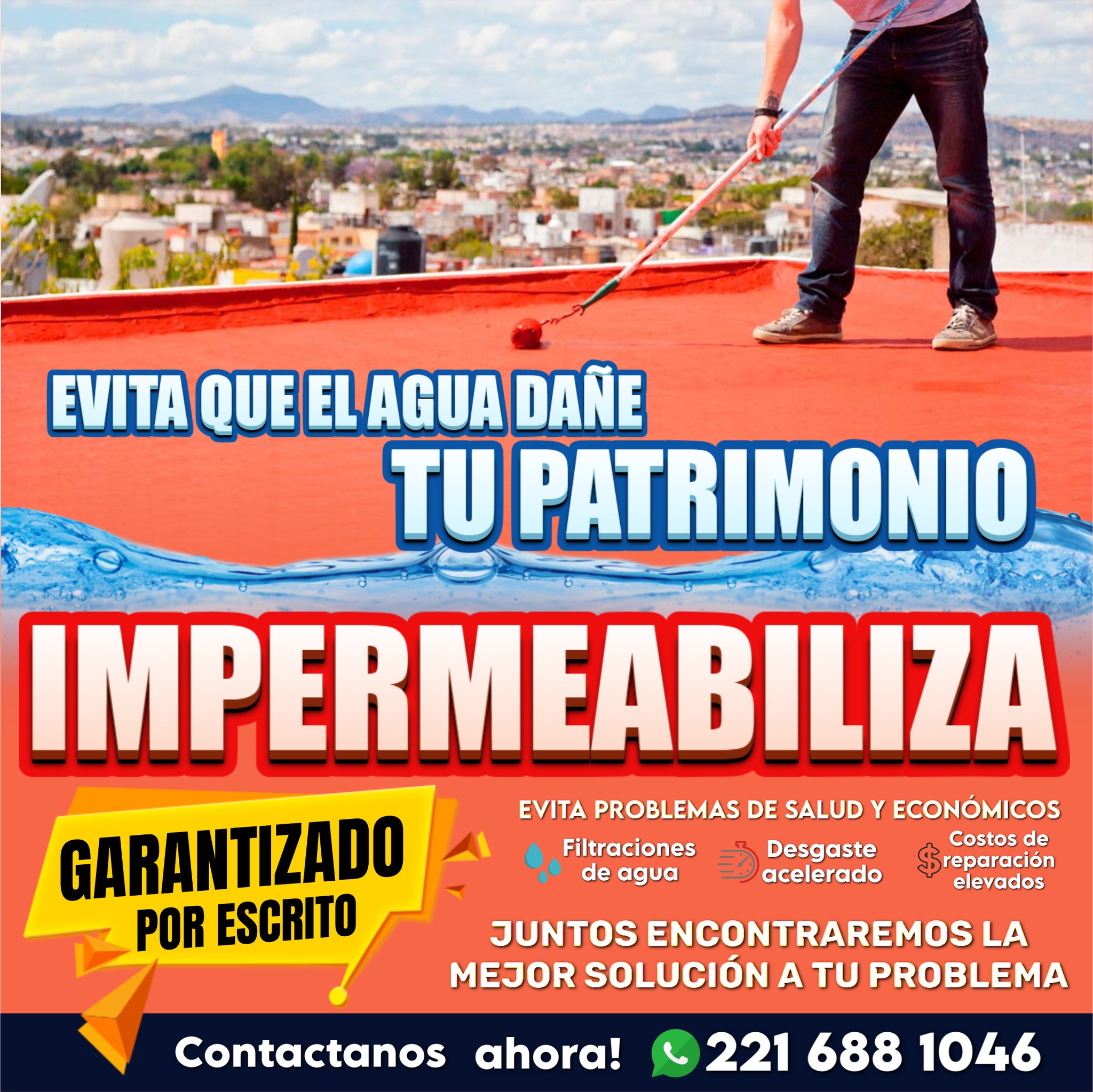 Aplicación de impermeabilizante en azotea con vista de Puebla y mensaje de protección patrimonial